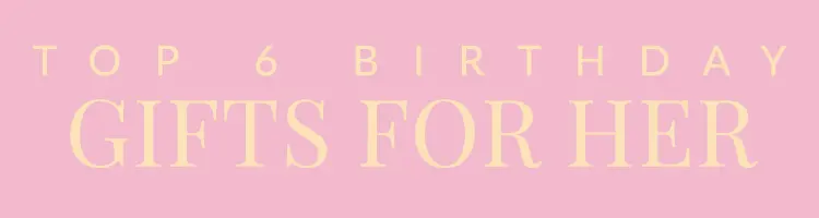Regalos de Cumpleaños para Ella